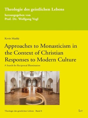 cover image of Approaches to Monasticism in the Context of Christian Responses to Modern Culture